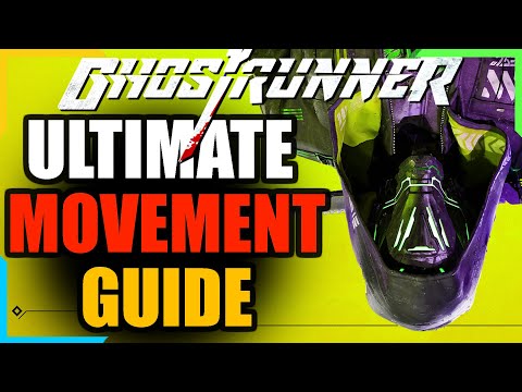 Ghostrunner Movement GUIDE | Tips & Tricks
