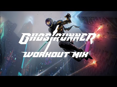 Ghostrunner – Workout Mix