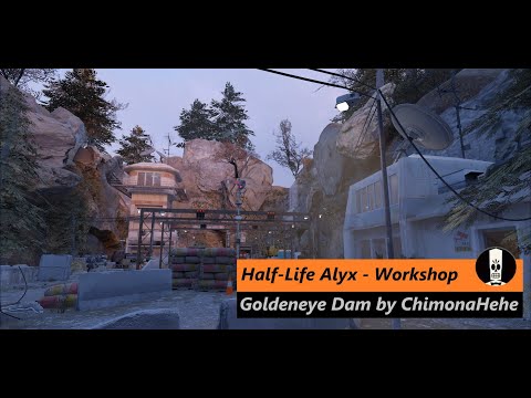 Goldeneye 64's DAM in Half-Life Alyx – Part 1
