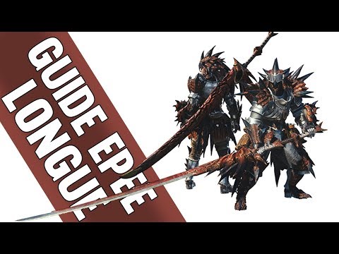 GUIDE EPEE LONGUE / KATANA – Monster Hunter World