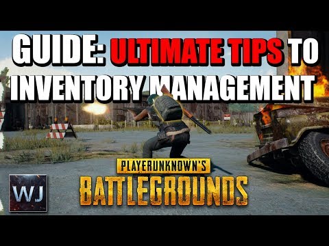 GUIDE: How to PROPERLY manage your inventory in PLAYERUNKNOWN's BATTLEGROUNDS (PUBG)