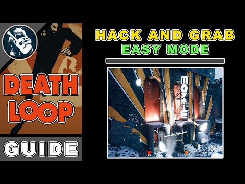 Hack and Grab to Enable The Moxie Easy Mode | Deathloop Guide