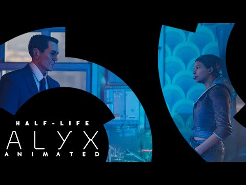 Half-Life Alyx Animated – Episode One  |  Trailer  [S2FM]