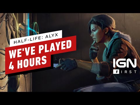 Half-Life: Alyx Preview: We Played the First 4 Hours – IGN First