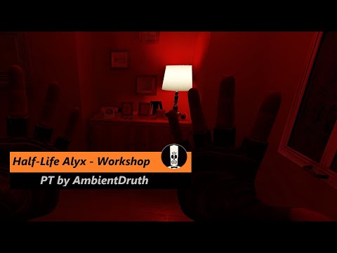 Half-Life Alyx – PT by AmbientDruth