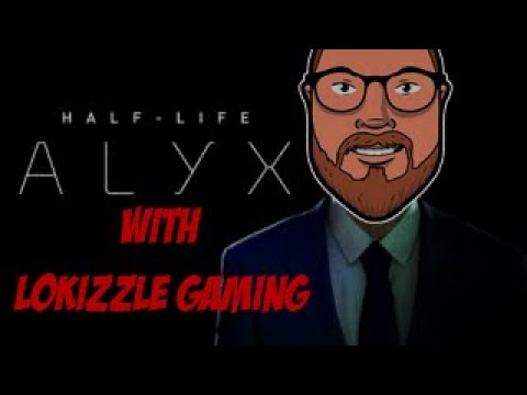 Half Life Alyx VR STREAM! Part 2a