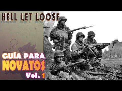 HELL LET LOOSE | GUÍA para NOVATOS – Vol.1 | Tutorial español