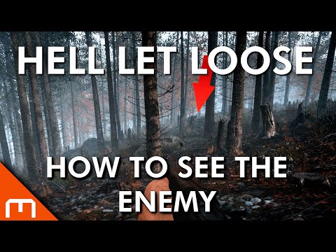 Hell Let Loose – How to SEE the Enemy