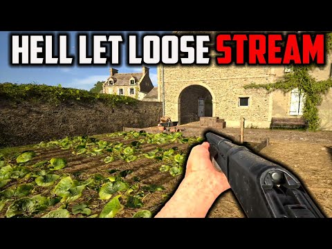 Hell let loose LATE STREAM  and chilling