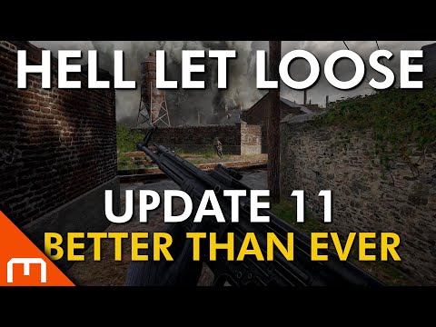 Hell Let Loose – UPDATE 11 is AWESOME!