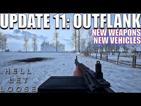 Hell Let Loose UPDATE 11: Outflank is here