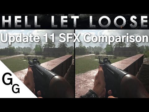 Hell Let Loose – Update 11 SFX Comparison