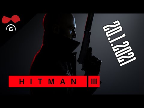 Hitman 3 | #1 | 20.1.2021 | #Agraelus