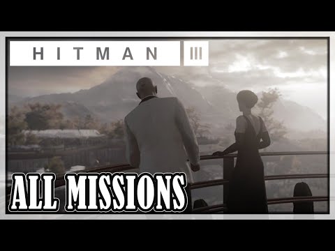 Hitman 3 – All Missions | Full game, Silent Assassin