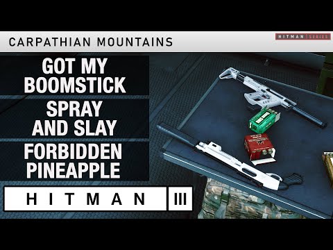 HITMAN 3 Carpathian Mountains – Got My Boomstick, Spray and Slay & Forbidden Pineapple Challenges