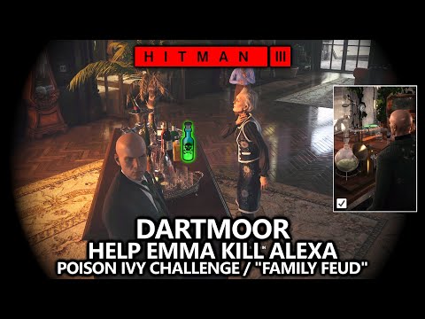Hitman 3 Dartmoor – Help Emma Kill Alexa – Poison Ivy Challenge / Family Feud Achievement/Trophy