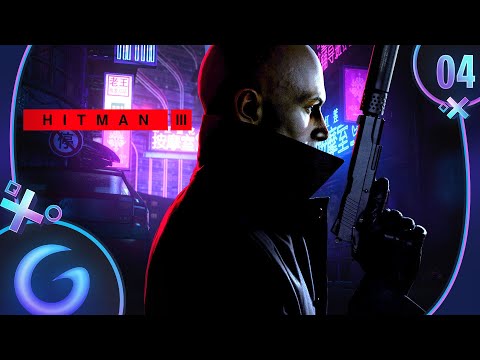 HITMAN 3 FR #4 : Chongqing (Chine)