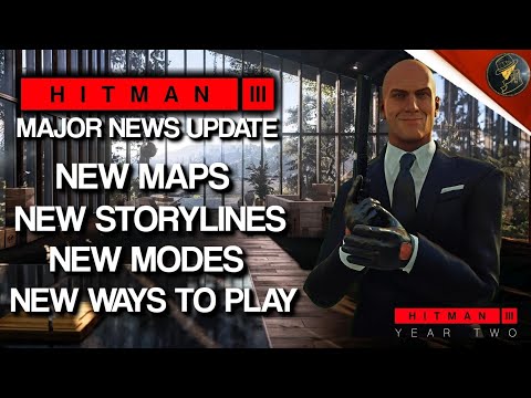 HITMAN 3 News | New Maps Coming, New Storylines, New Modes & New Ways To Play!