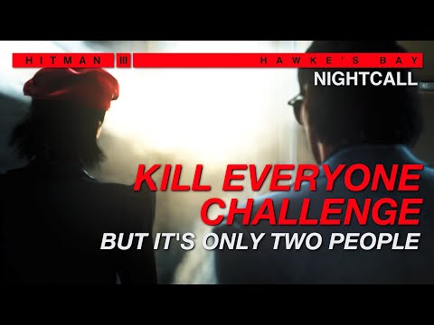 HITMAN 3 | Nightcall – Kill Everyone Challenge but it's just two people