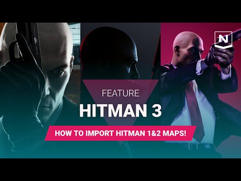 Hitman 3 Tutorial – How to get the Hitman 1&2 Maps in the game! (Content Transfer)