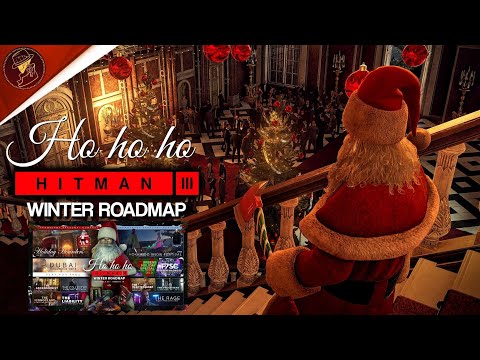 HITMAN 3 Winter Roadmap | Christmas Stuff | Ho Ho Ho