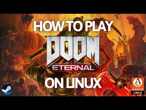 How To Install & Play Doom Eternal on Linux – Steam Proton Method – Possible nVidia GPU Crash Fix