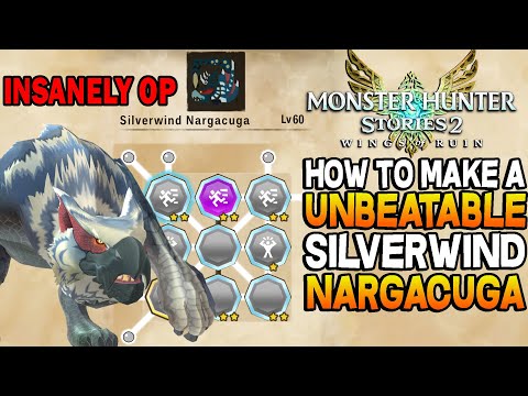 How To Make An Unbeatable Silverwind Nargacuga! Monster Hunter Stories 2 Gameplay Guide