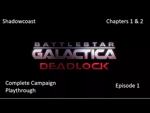 How to Play Battlestar Galactica Deadlock – Chapters 1 & 2 (Episode 1)