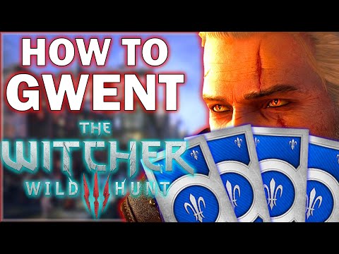 HOW TO PLAY GWENT (Beginner Tutorial) – The Witcher 3: Wild Hunt
