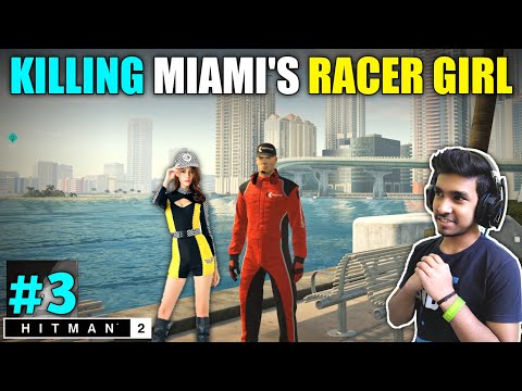 I CAME AMERICA TO KILL RACER GIRL | HITMAN 2 GAMEPLAY #3