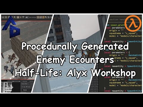 Implementing Procedurally Generated Enemy Squads in Half-Life: Alyx Workshop Tools using Lua Scripts