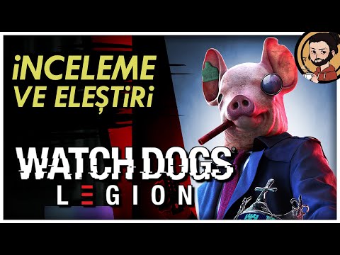 İnceleme ve Eleştiri: Watch Dogs Legion – Neden Kandırıldık Yine? [Can Sungur]
