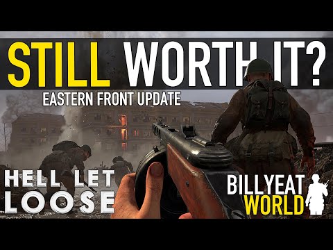 Is HELL LET LOOSE Still Worth It? | Update 10 EASTERN FRONT [Review]