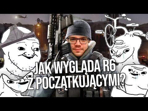 Jak wygląda RAINBOW SIX SIEGE z POCZĄTKUJĄCYMI? 🤡
