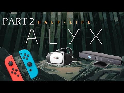 Joycons + Kinect Setup in Half-Life: Alyx (VR)
