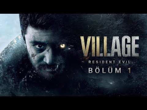KARANLIK KÖYE HOŞ GELDİNİZ! | RESIDENT EVIL 8 VILLAGE TÜRKÇE BÖLÜM 1 (PS5)