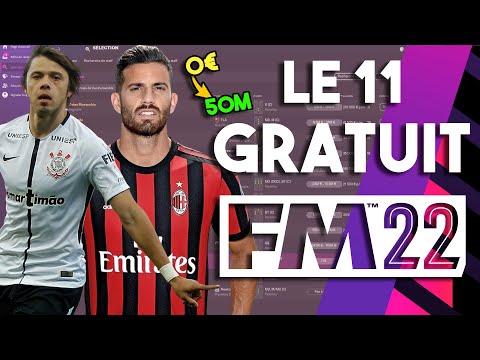 LE 11 DE JOUEURS GRATUIT FOOTBALL MANAGER 2022 ! (tu vas être riche )