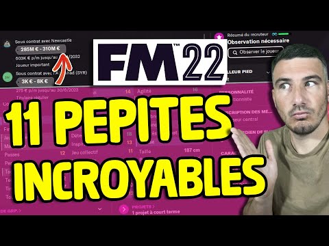 LES 11 PÉPITES À NE PAS RATER SUR FOOTBALL MANAGER 2022  !!