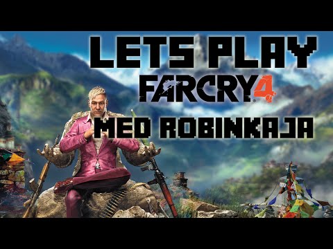 Let's Play – Far Cry 4 – Episode 1
