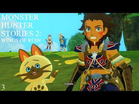 Let's Play Monster Hunter Stories 2: Wings of Ruin Part 3