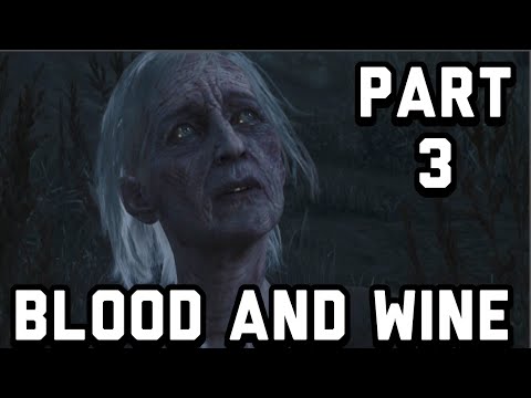 LIFTING A CURSE | The Witcher 3: Wild Hunt Blood And Wine DLC Let’s Play Part 3