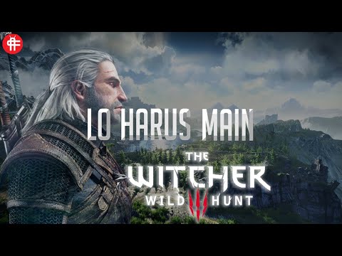 LO HARUS MAIN The Witcher 3 Wild Hunt versinya si ANAKTUA