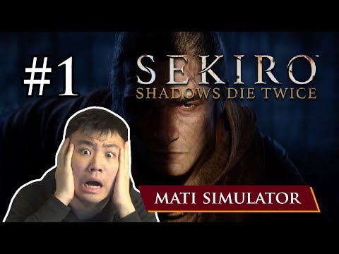 MATI SIMULATOR DIMULAI !! – Sekiro Shadows Die Twice [Indonesia] PS4 #1