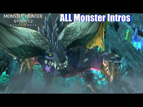 MHS2 All Monster Intros – Monster Hunter Stories 2 Wings of Ruin