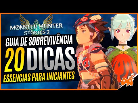 Monster Hunter Stories 2 – 20 Dicas ESSENCIAIS para INICIANTES | Comece BEM no JOGO