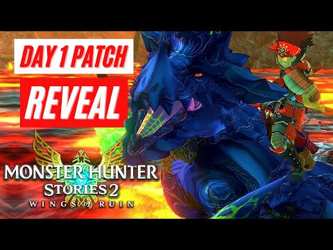 Monster Hunter Stories 2 DAY 1 PATCH REVEAL GAMEPLAY TRAILER DOWNLOAD NEWS モンハンストーリーズ2 1日目 パッチ 明らかに