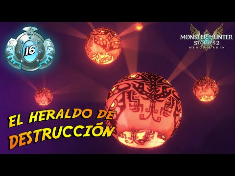 Monster Hunter Stories 2 en Español – Episodio 16 – El Heraldo de la Destrucción