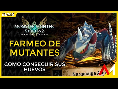 Monster Hunter Stories 2 en Español – Farmeo de huevos de Mutantes y Dragones Ancianos [2ºMétodo]