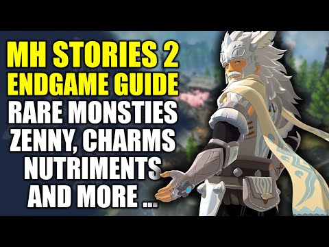 Monster Hunter Stories 2 | Endgame Guide | Get Rare Monsties | Get Zenny | Get Nutriments | & More