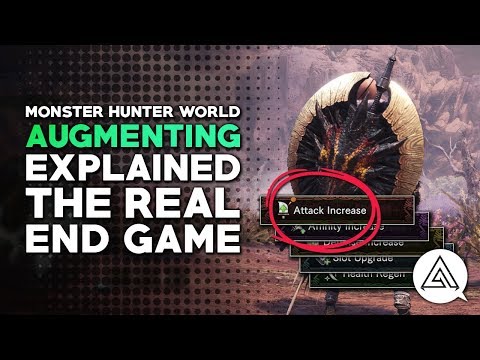 Monster Hunter World | Augmenting Explained – The Real End Game
